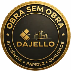 Dajello: Obra sem obra. Eficiência, Rapidez e Qualidade.
